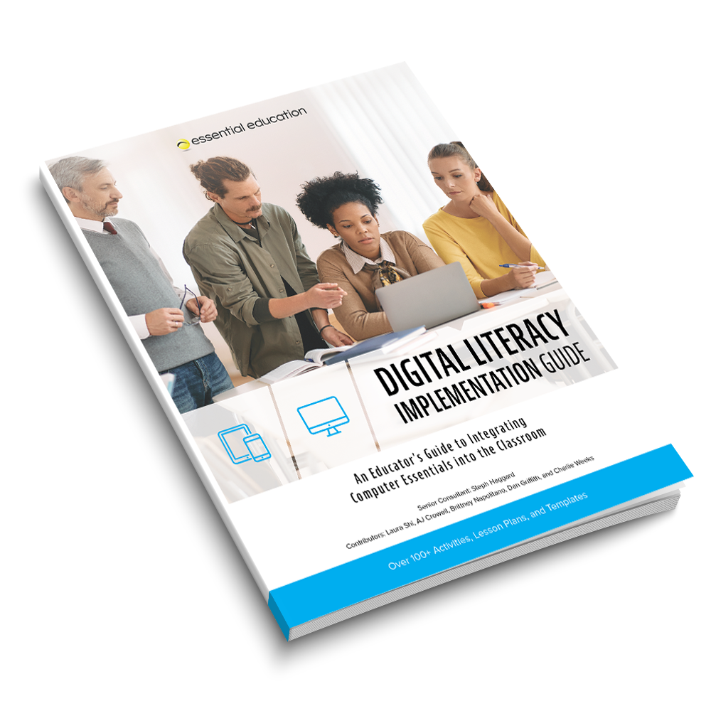 Digital Literacy Implementation Guide Essential Education